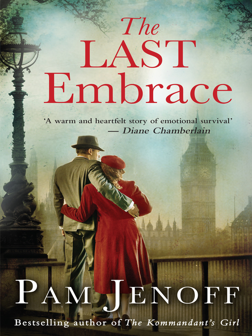 Title details for The Last Embrace by Pam Jenoff - Available